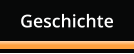Geschichte